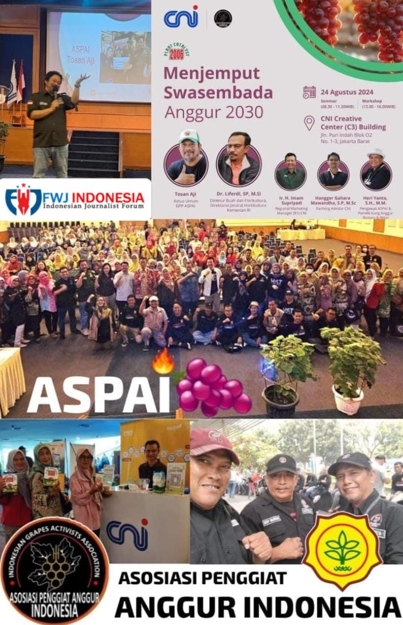 Tosan Aji : ” Jangan Lupa Bahagia Bersama Program Sinergi Kolaborasi ASPAI & CNI ” , Mari kita sambut Swasembada Anggur Indonesia 2030 – Kita Tanam Anggur & Nikmati Prosesnya