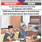 DPRD Batam Minta Super Z Club Ditutup Usai Viral Sexy Dancer dan Tarian Erotis