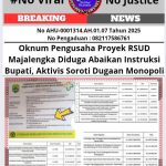 Oknum Pengusaha Proyek RSUD Majalengka Diduga Abaikan Instruksi Bupati, Aktivis Soroti Dugaan Monopoli